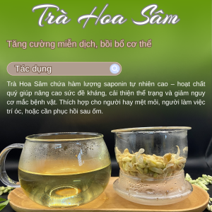 Trà hoa sâm có tác dụng gì